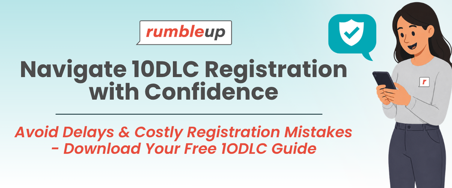 Navigate 10DLC Registration with Confidence