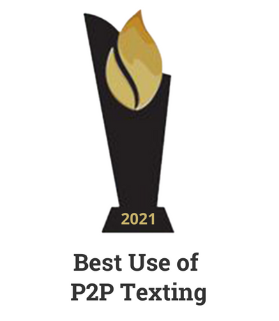 2021 Best Use of  P2P Texting