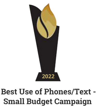 2022 Best Use of Phones_Text - Small Budget Campaign
