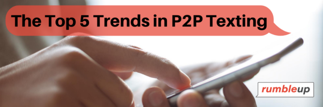 The Top 5 Trends in P2P Texting: Summer 2020 Edition