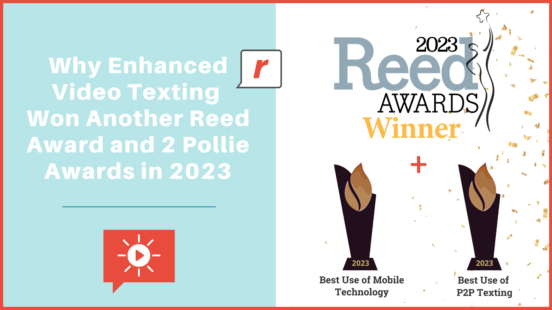 Why Enhanced Video Texting Won Another Reed Award and 2 Pollie Awards in 2023